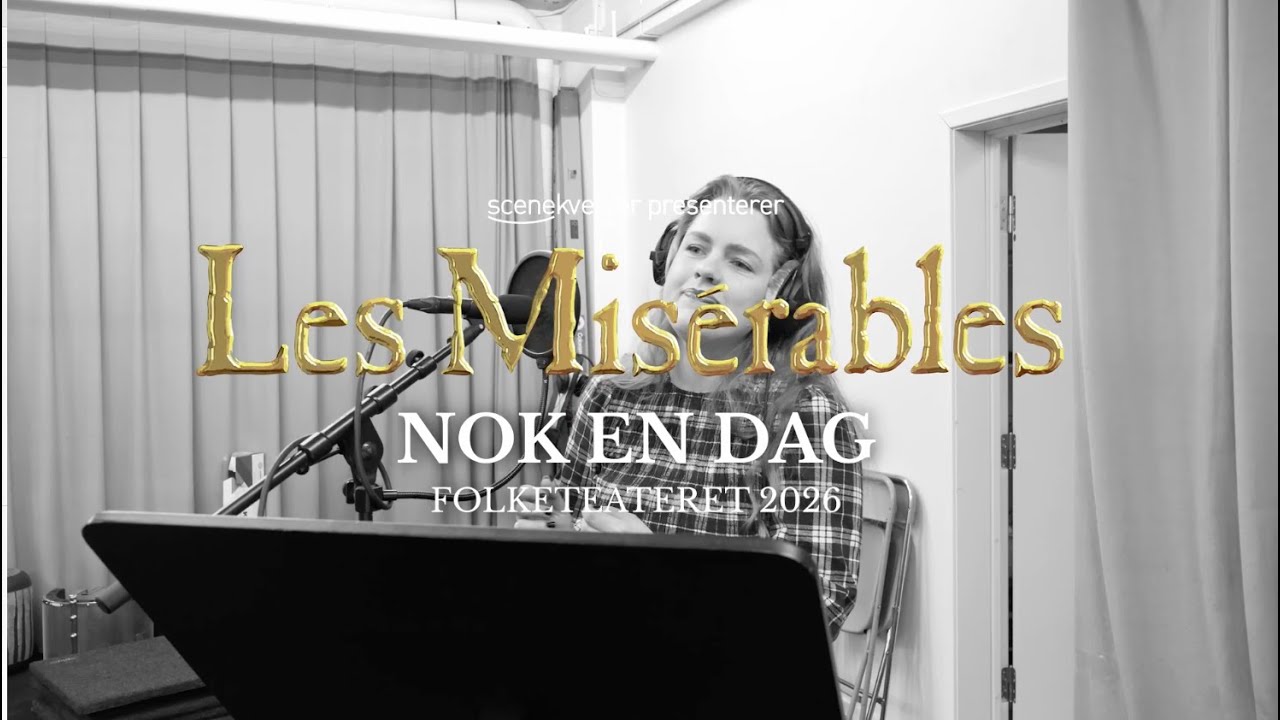 Nok en dag (One Day More) - Les Mis&eacute;rables Folketeateret 2026🇫🇷