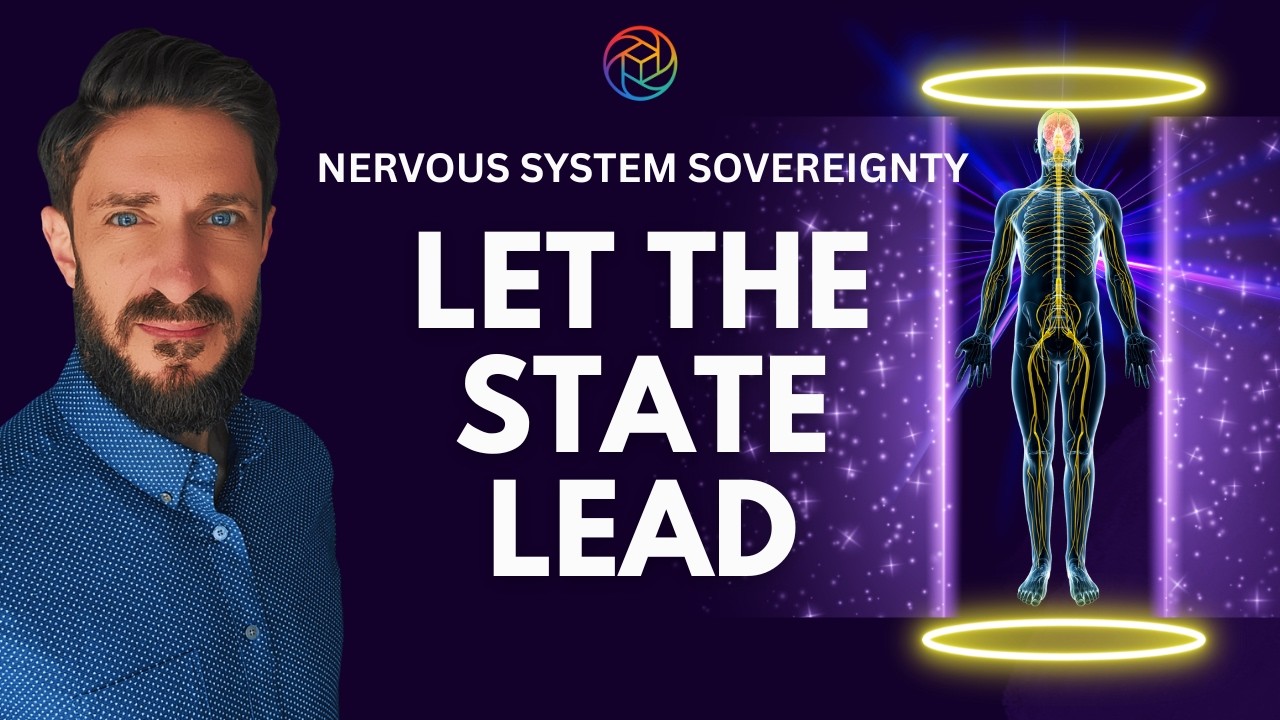 Let the State Lead: Nervous System Mastery for Visionary Leaders