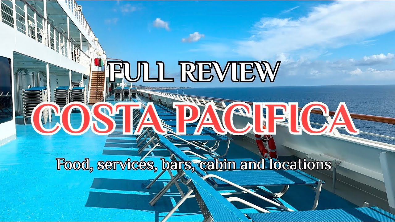 Costa Pacifica. New, full and best ship review. Savona. Marseille. Palma de Mallorca. 2024