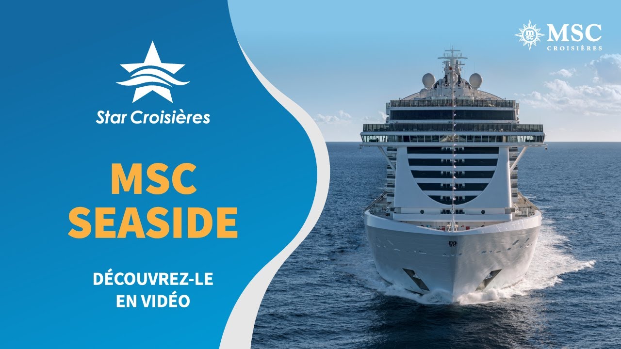 MSC Seaside : Visite du navire conçu pour vivre dehors !