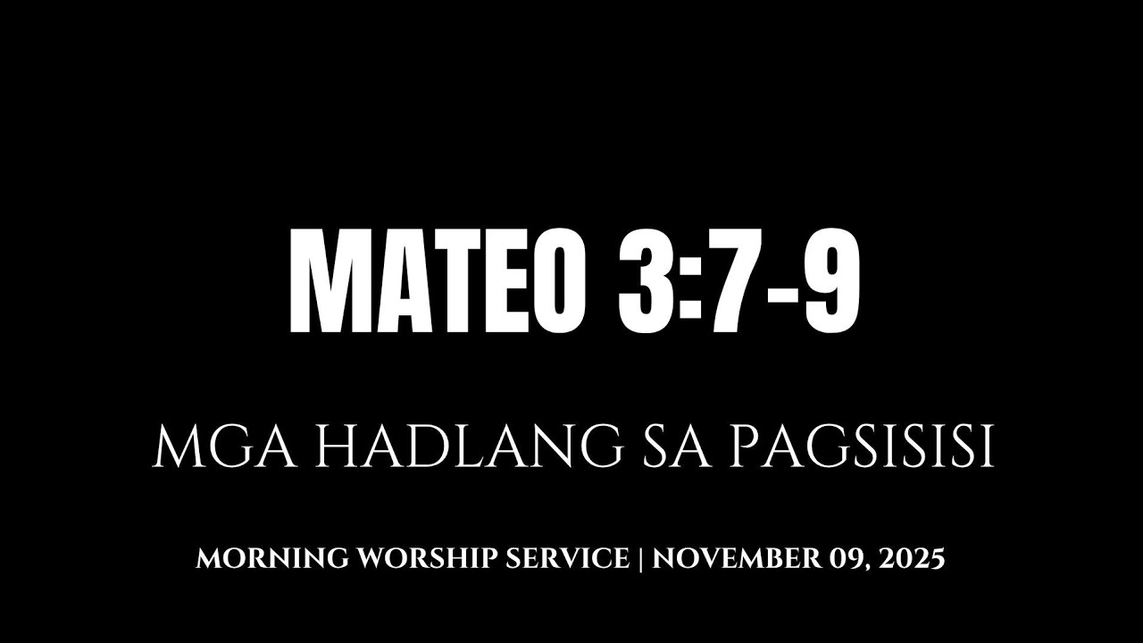 Mga Hadlang sa Pagsisisi | Mateo 3:7-9