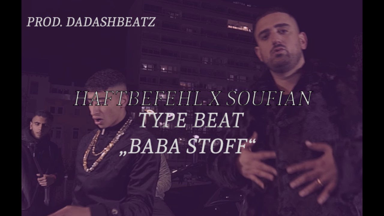 HAFTBEFEHL X SOUFIAN TYPE BEAT ►BABA STOFF◄ | Azzlack Type Instrumental 2019