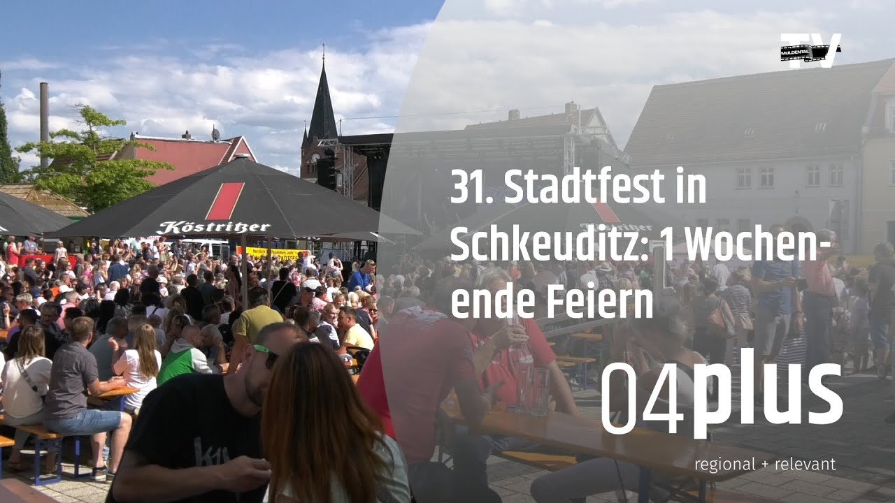 31. Stadtfest Schkeuditz: 3 Tage Feierlichkeiten und prominenter Besuch