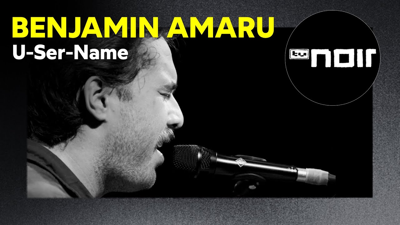 Benjamin Amaru – U-Ser-Name (live bei TV Noir)