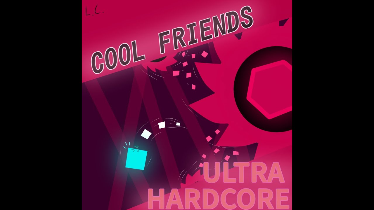 Cool Friends Ultra Hardcore (Project Arrhythmia) Remake From Just Shapes & Beats