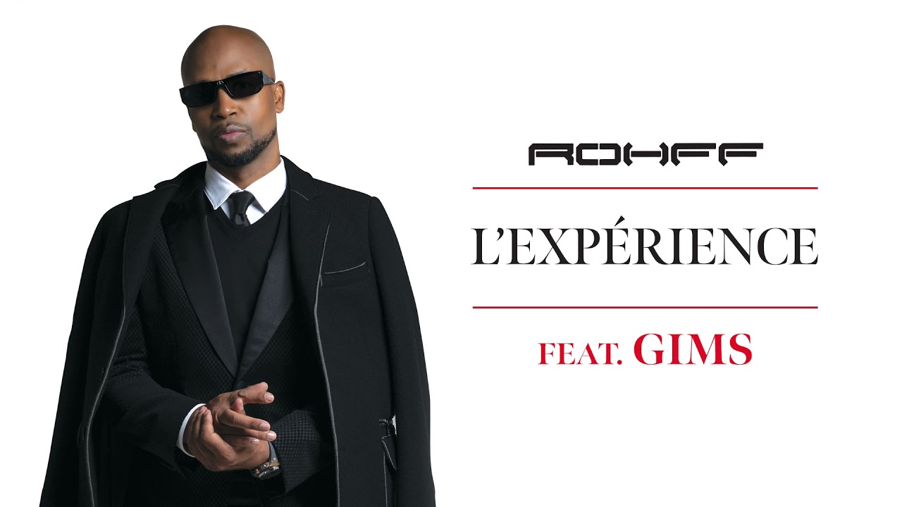 Rohff feat. GIMS - L'Exp&eacute;rience [Audio officiel]