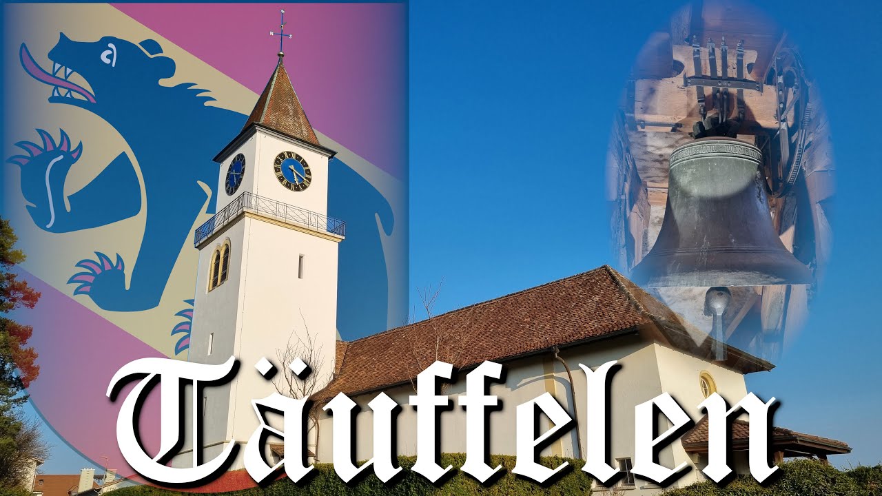 Täuffelen (CH - BE) Glocken der ref. Kirche
