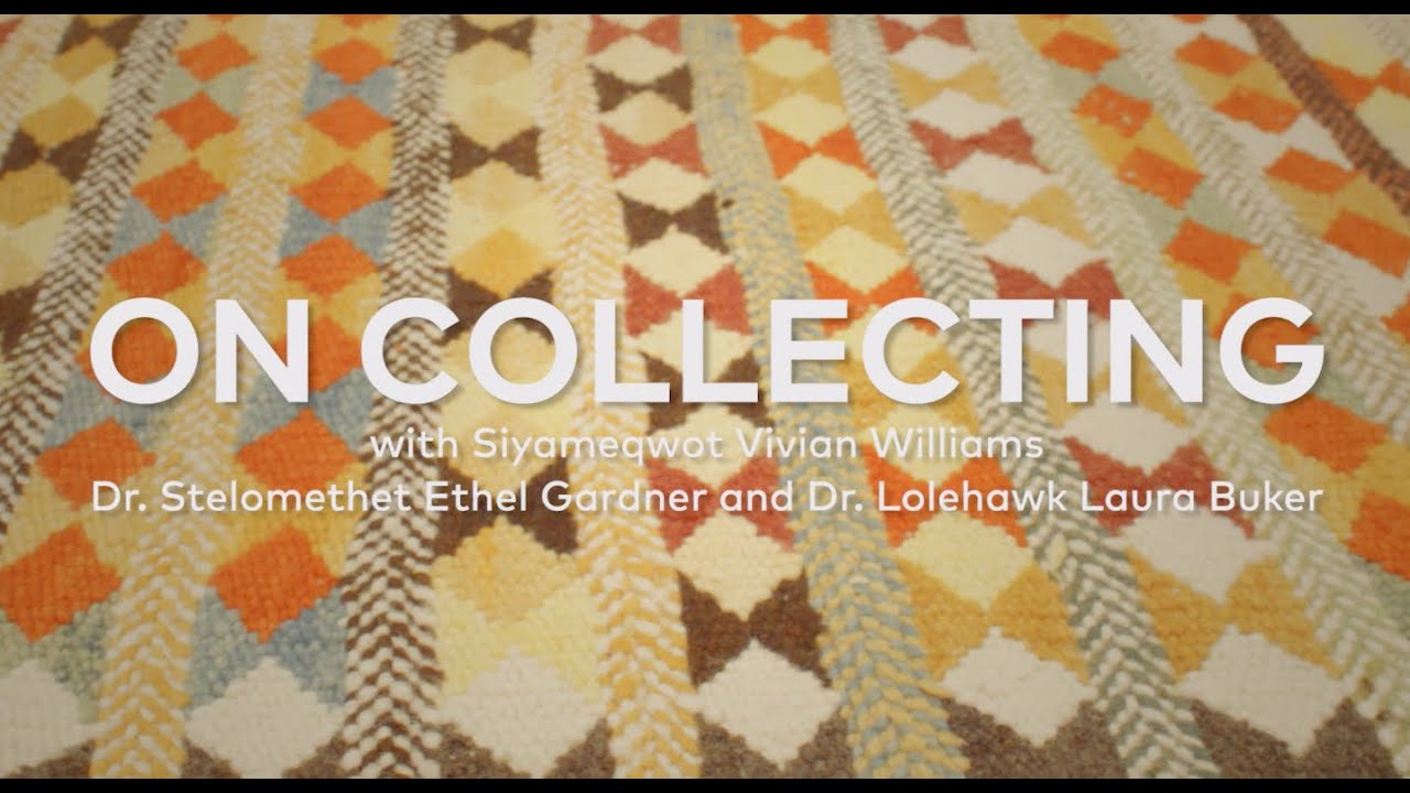 On Collecting | The Salish Weavers Guild