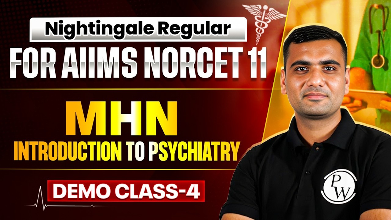 Introduction to Psychiatry | AIIMS NORCET 11 Demo Class 4 | Nightingale Batch