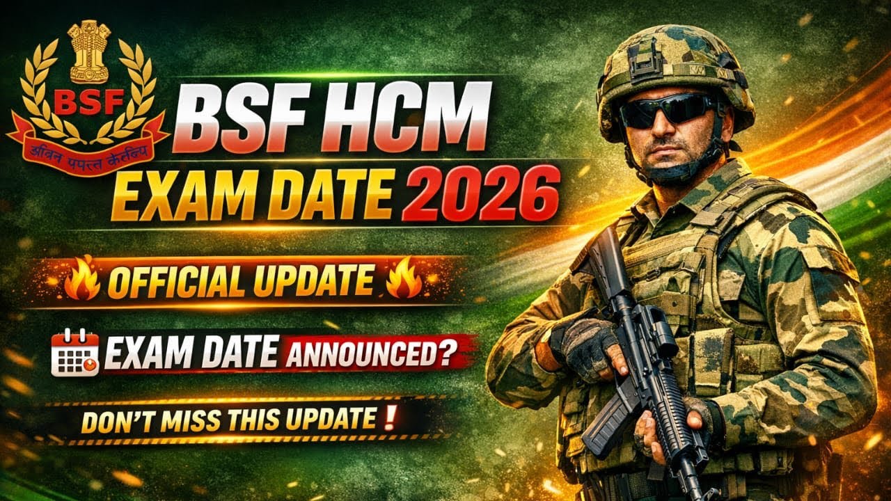 BSF HCM Exam Date 2026 🔥 क्या March में होगा Exam 🤔 अब आगे क्या करे 💯 BSF HCM Exam Date 2025