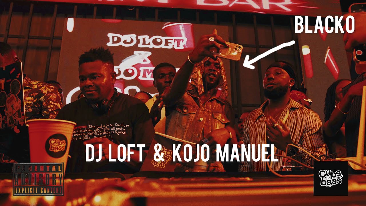 2026 Cups & Bass Live Experience (24th December) Kojo Manuel & DJ Loft 🔥 ft Black Sherif