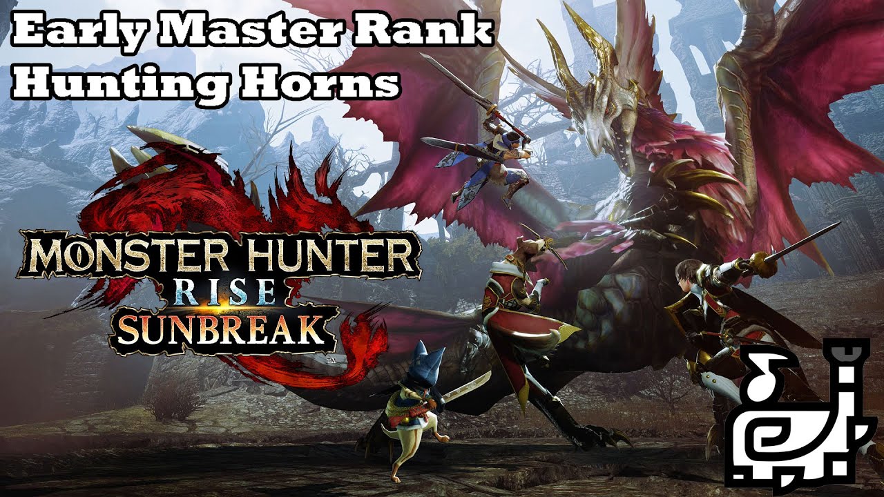 MH Rise Sunbreak || Top Early Master Rank Hunting Horns