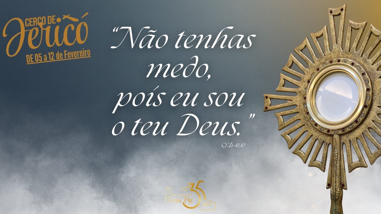 Santa Missa - Abertura do Cerco de Jericó | Feveiro de 2026