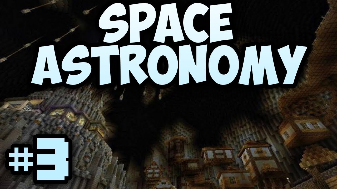 Minecraft- Space Astronomy [3] UNDERGROUND OASIS