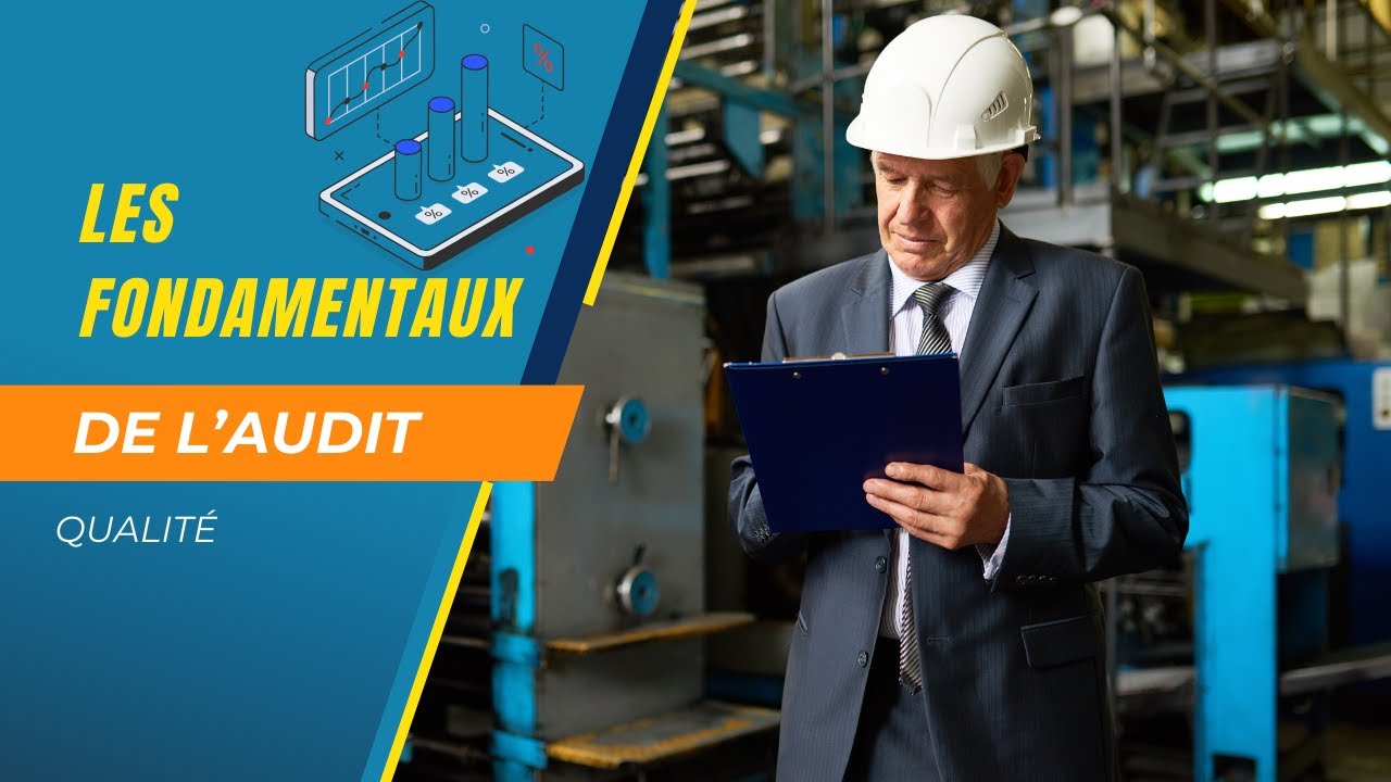 Les fondamentaux de l'audit qualit&eacute;