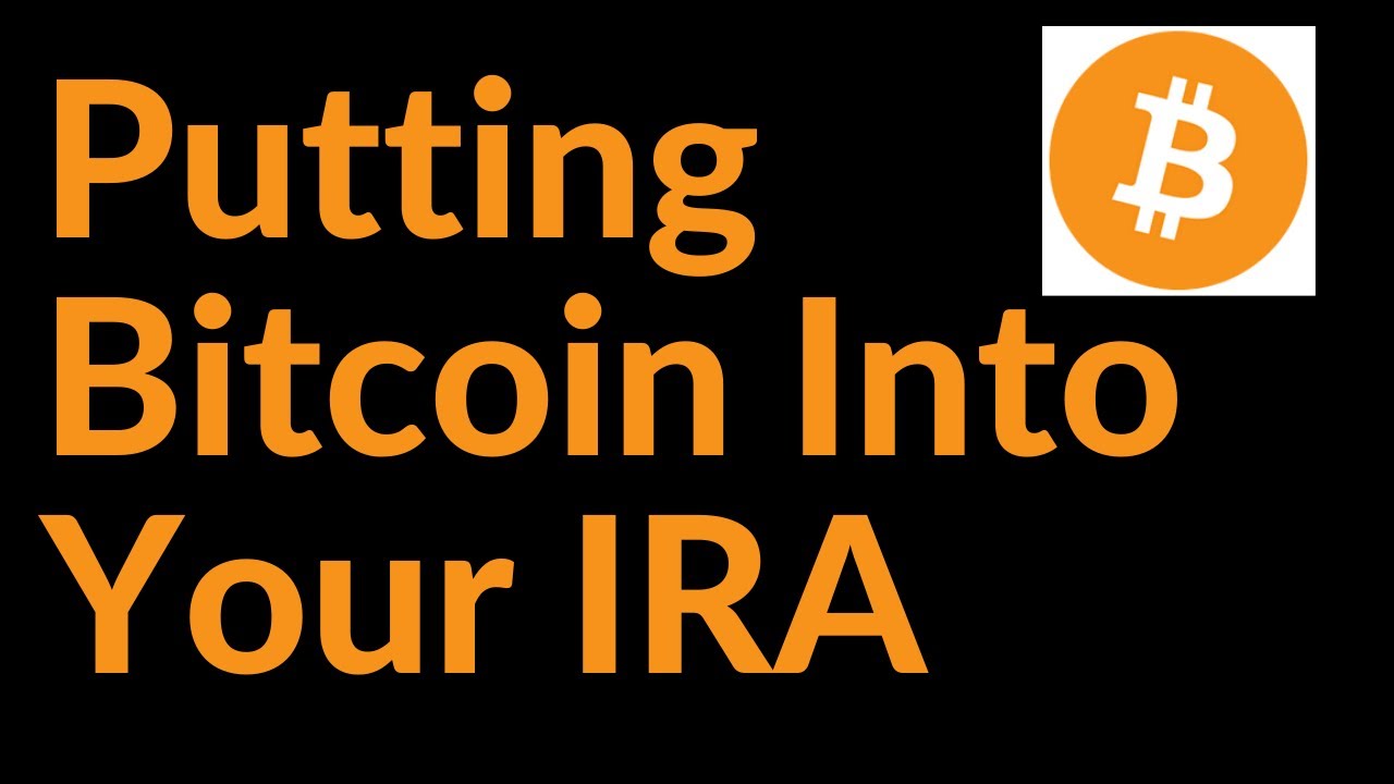 Putting Bitcoin Into Your IRA (iTrustCapital, BitIRA, etc.)