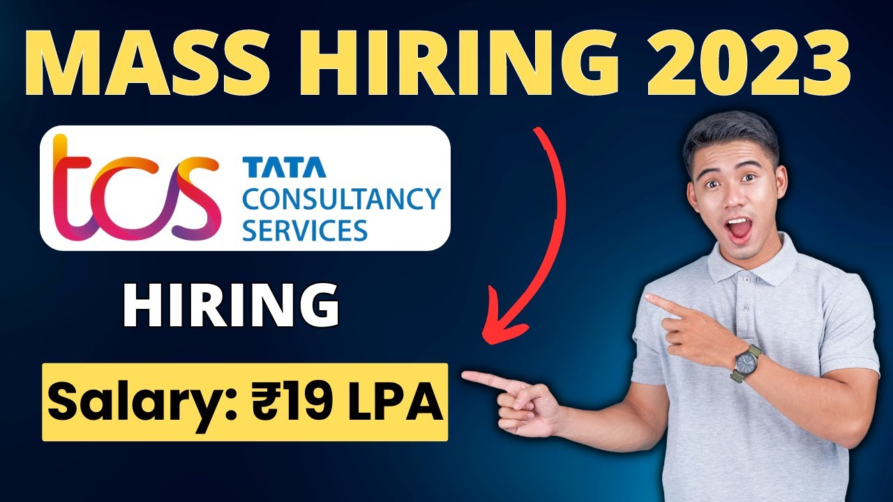 TCS Mega Hiring 2023 | TCS Recruitment 2023 | TCS NQT Test  | 19 Lakh Salary @Job4freshers