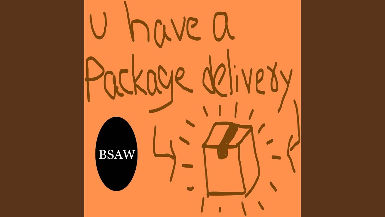 u have a package delivery