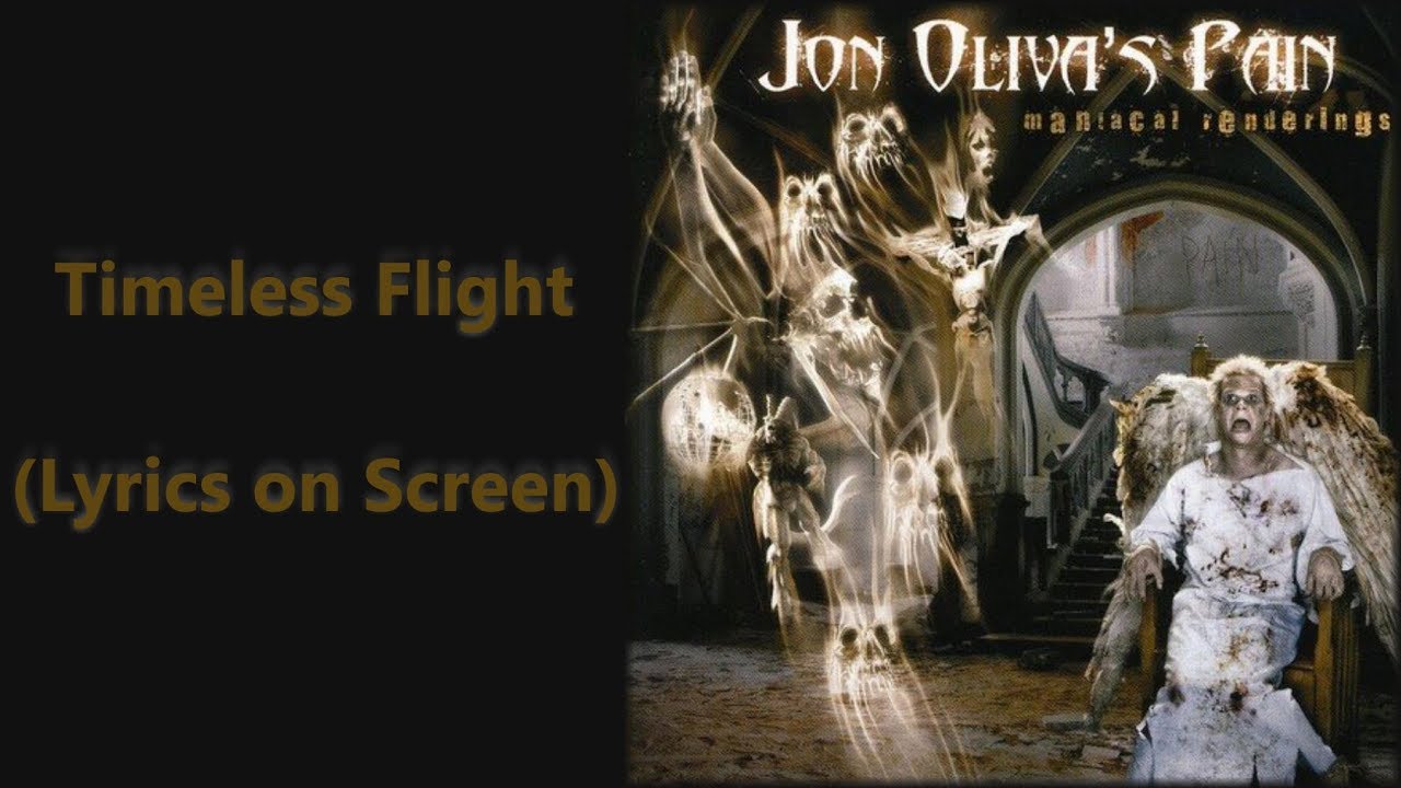 Jon Oliva's Pain - Timeless Flight (Lyrics on Screen)