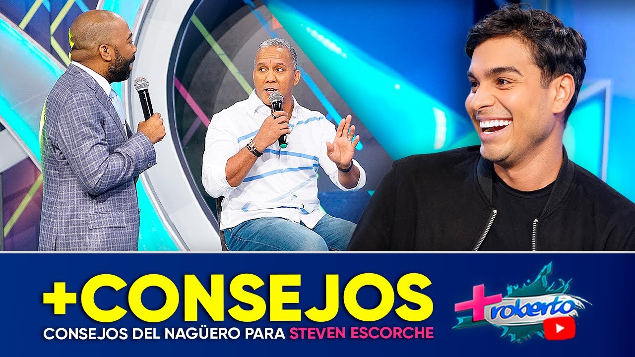 +Consejos | Nagüero aconseja a Steven Escorche | MÁS ROBERTO