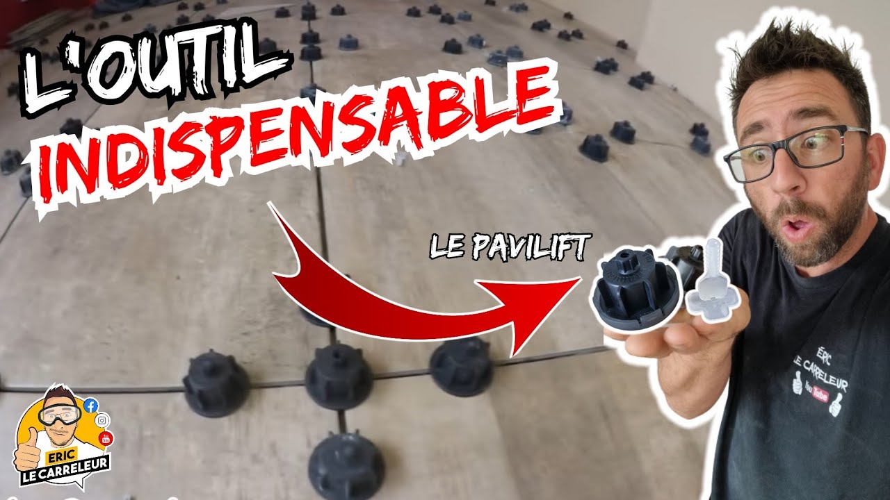 POSER DU CARRELAGE au sol avec des croisillons autonivelant PAVILIFT