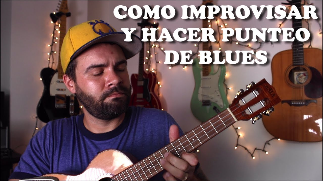 Como Improvisar y Hacer Punteos del Blues - Tutorial de Ukelele