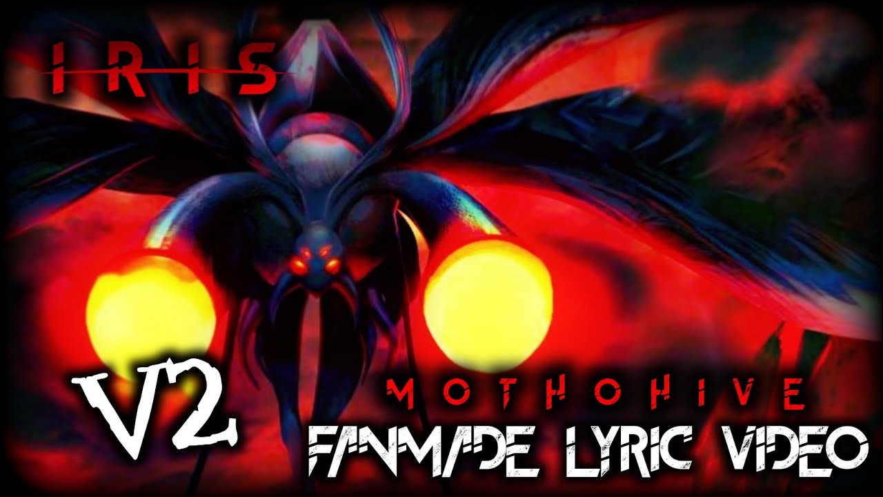 IRIS - Mothohive (FANMADE LYRIC VIDEO) V2