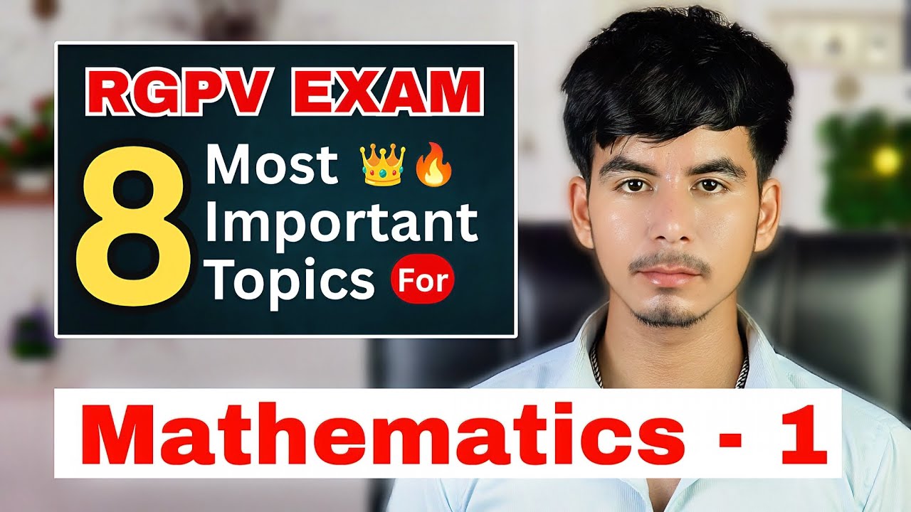 Mathematics - 1 RGPV Most important Topics | M - 1 RGPV Back paper | RGPV Exam 2025 |
