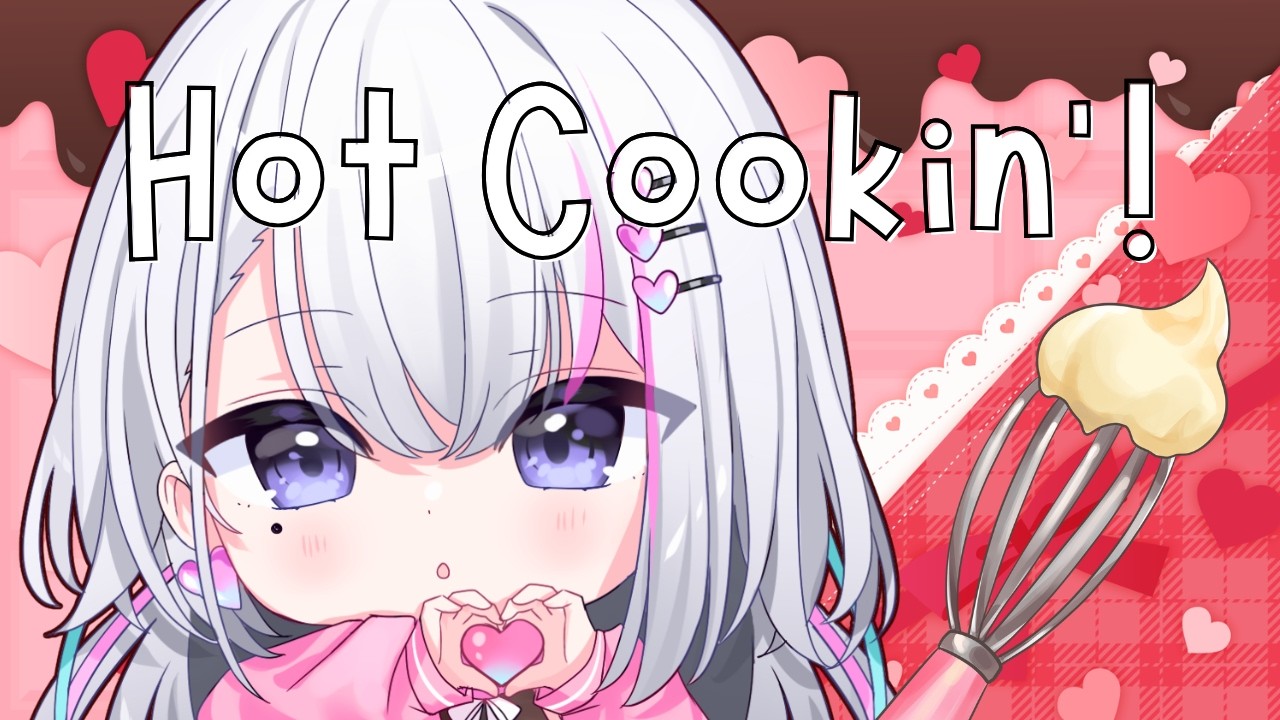 Valentine's Hot Cookin' with Ember!