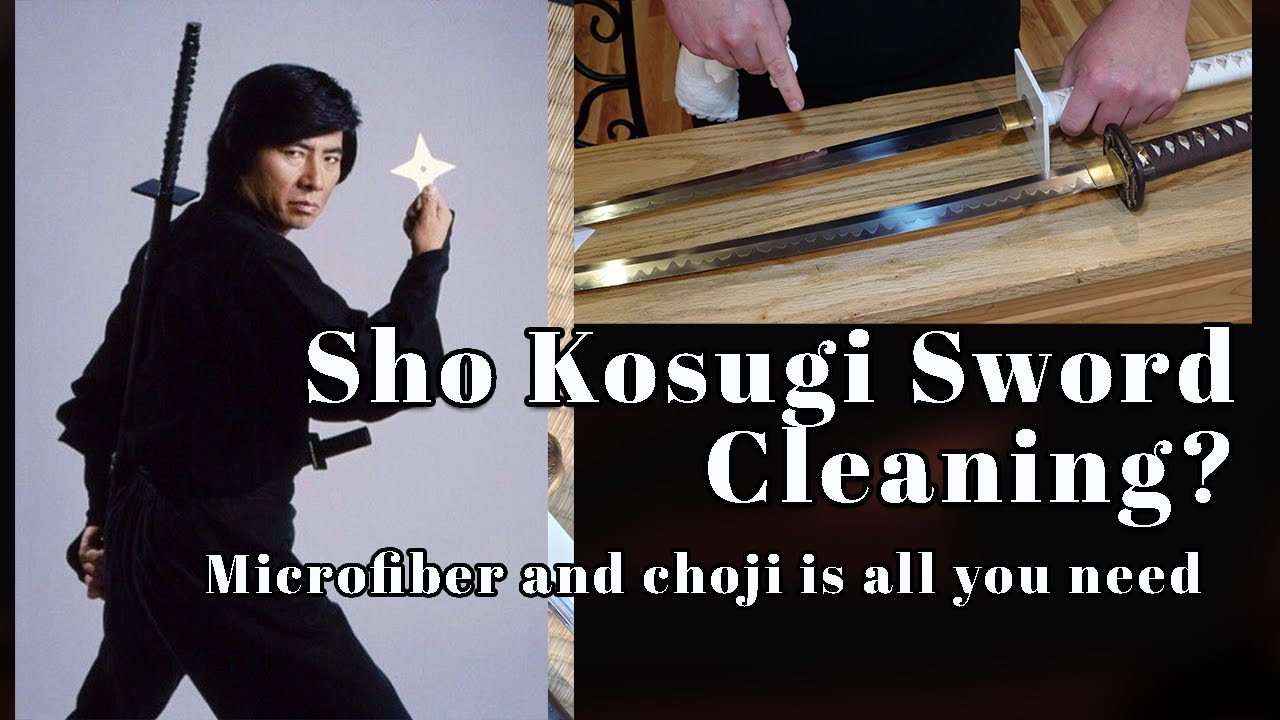 Sho Kosugi sword cleaning question