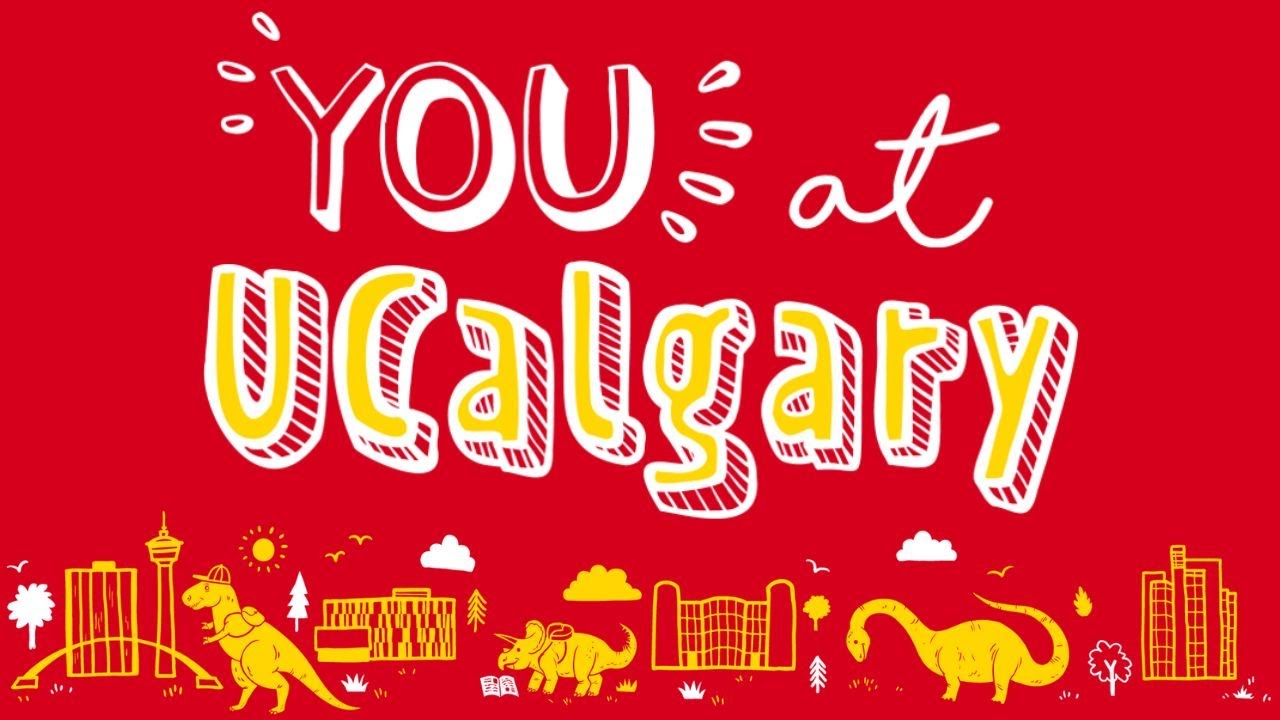 You at UCalgary 2025: Werklund School of Education Session