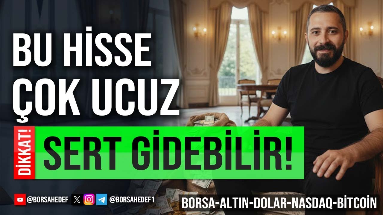 DİKKAT BU HİSSE &Ccedil;OK UCUZ SERT GİDEBİLİR!!