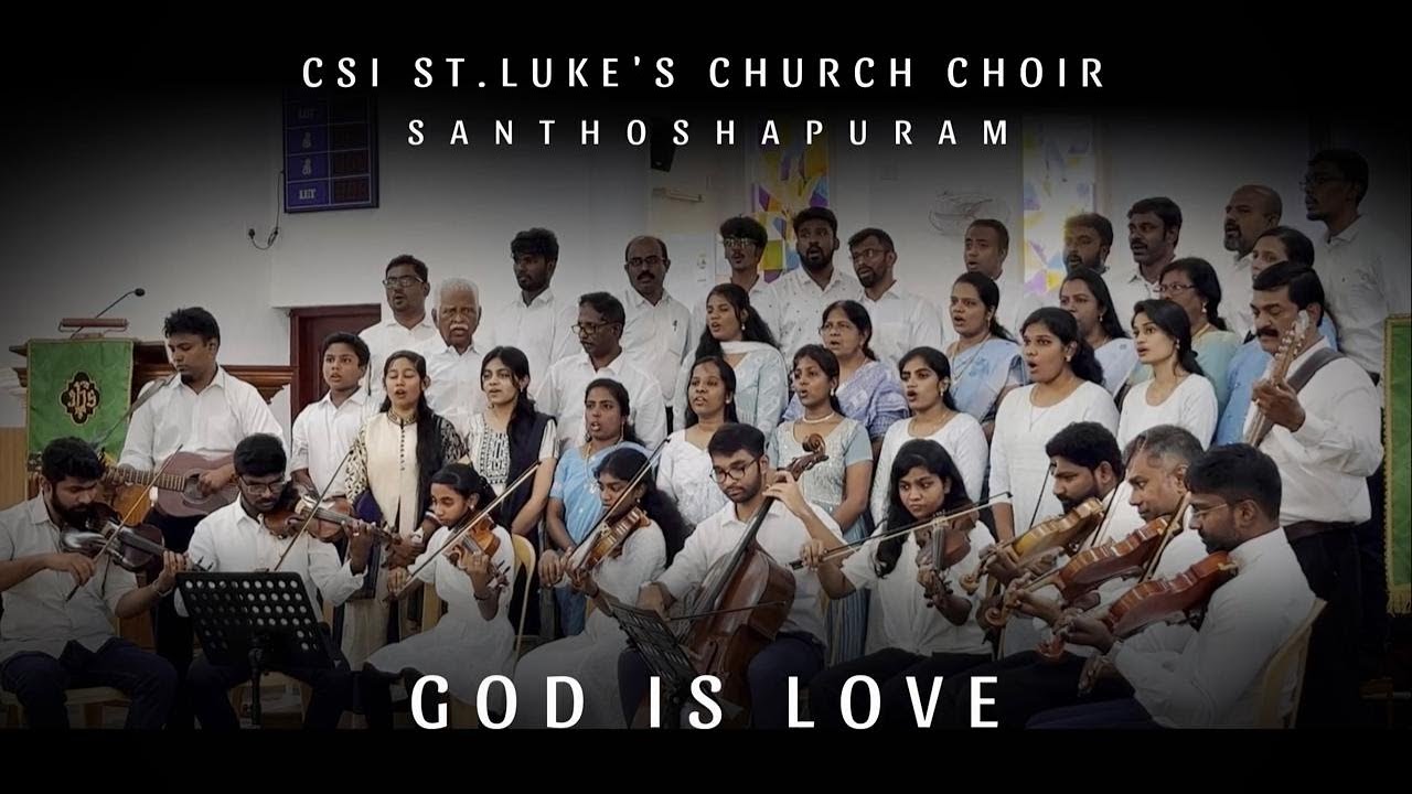 GOD IS LOVE | St. Luke's Church choir