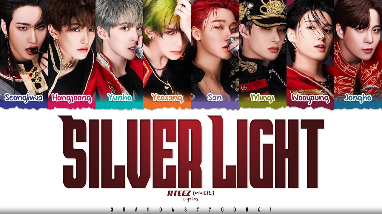 ATEEZ (에이티즈) 'Silver Light' Lyrics [Color Coded Han_Rom_Eng] | ShadowByYoongi