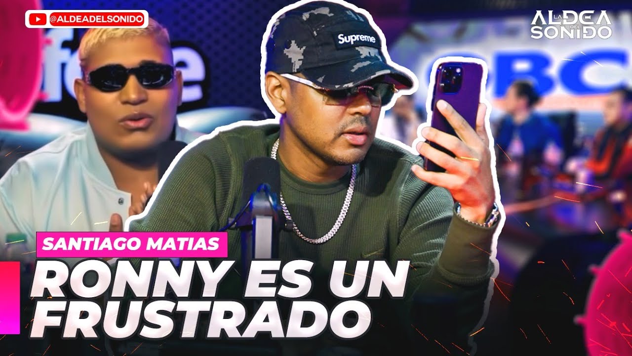 SANTIAGO MATIAS ACABA CON RONNY DE MALA MANERA