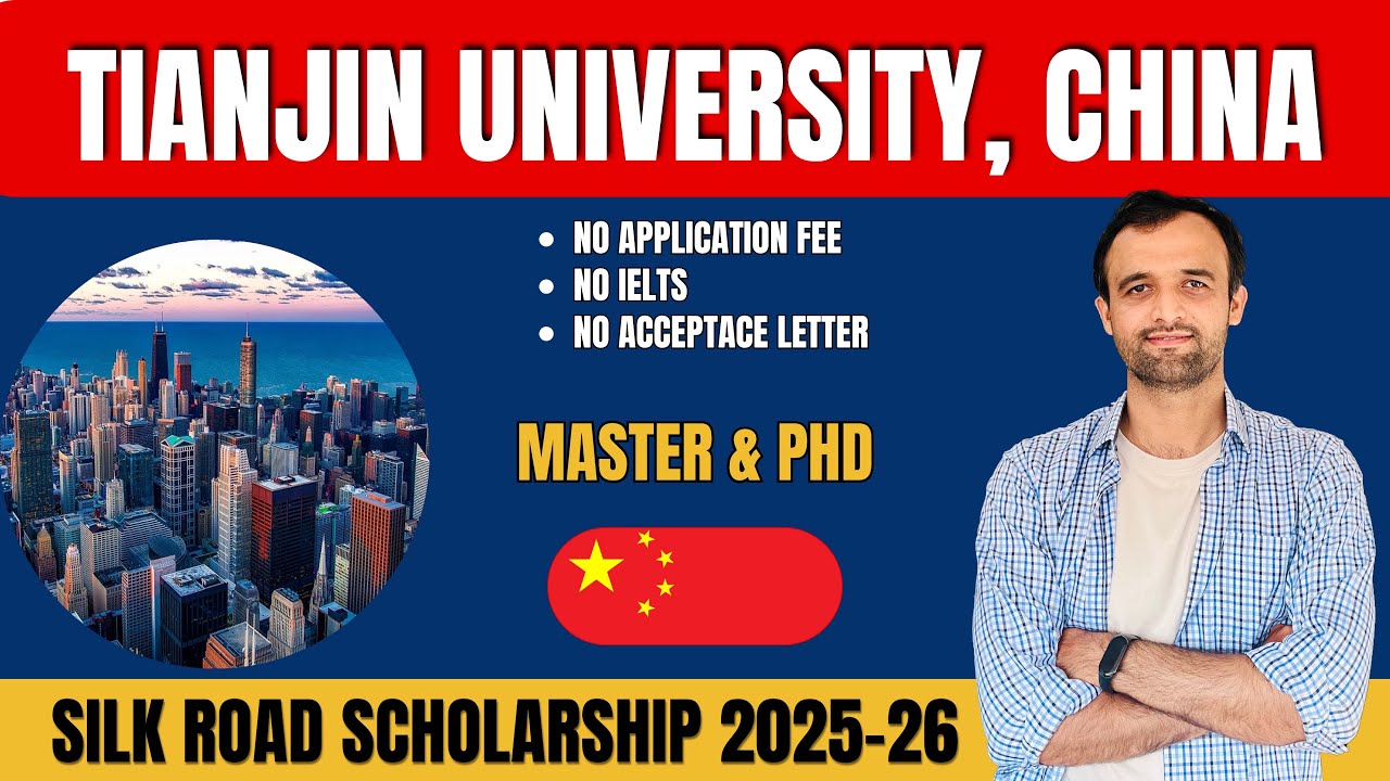 Tianjin University Silk Road Scholarship 2025-26 | Master & PhD Programs in China