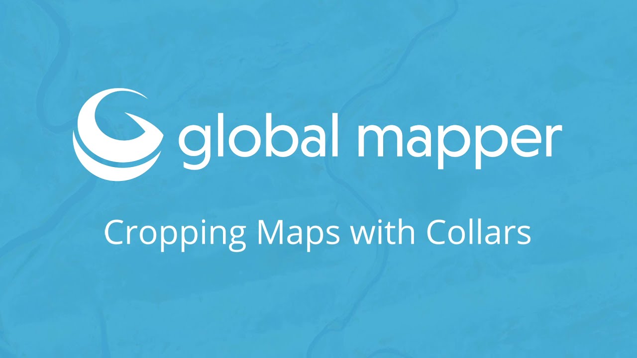Cropping Map Collars in Global Mapper