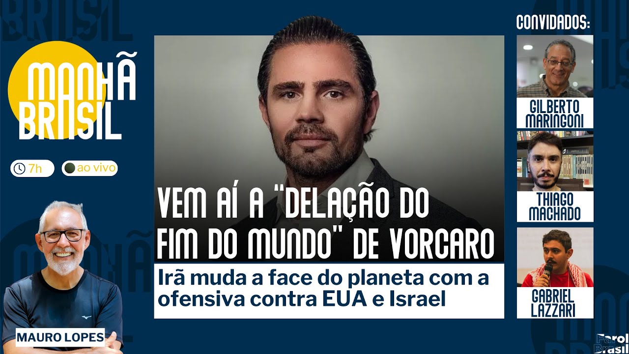 Vem aí a “delação do fim do mundo” de Vorcaro | Irã muda a face do planeta |16.3