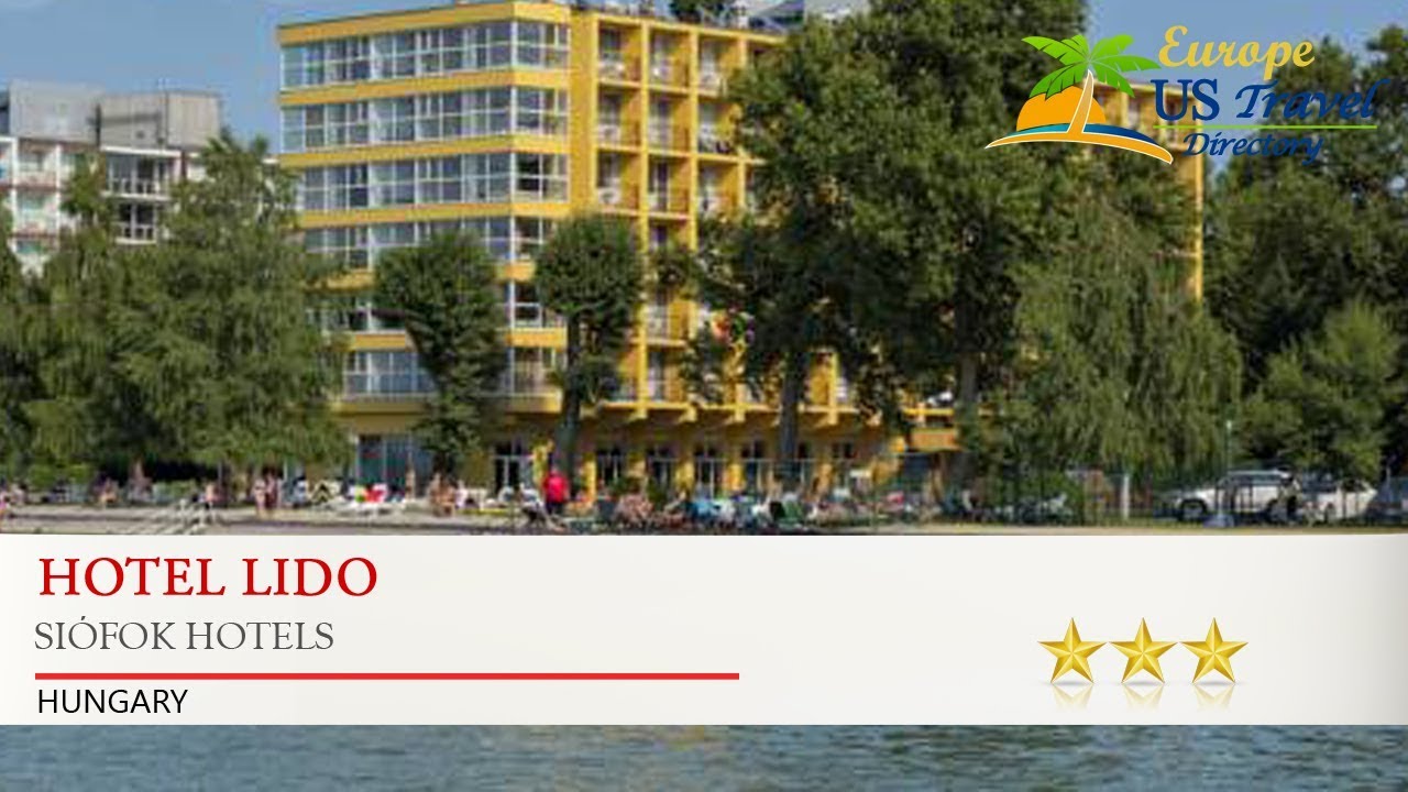Hotel Lido - Siófok Hotels, Hungary