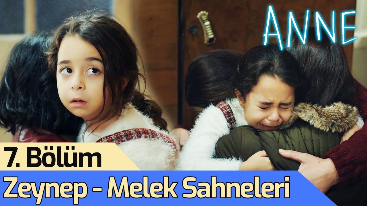 Anne - 7. Bölüm Zeynep - Melek Sahneleri