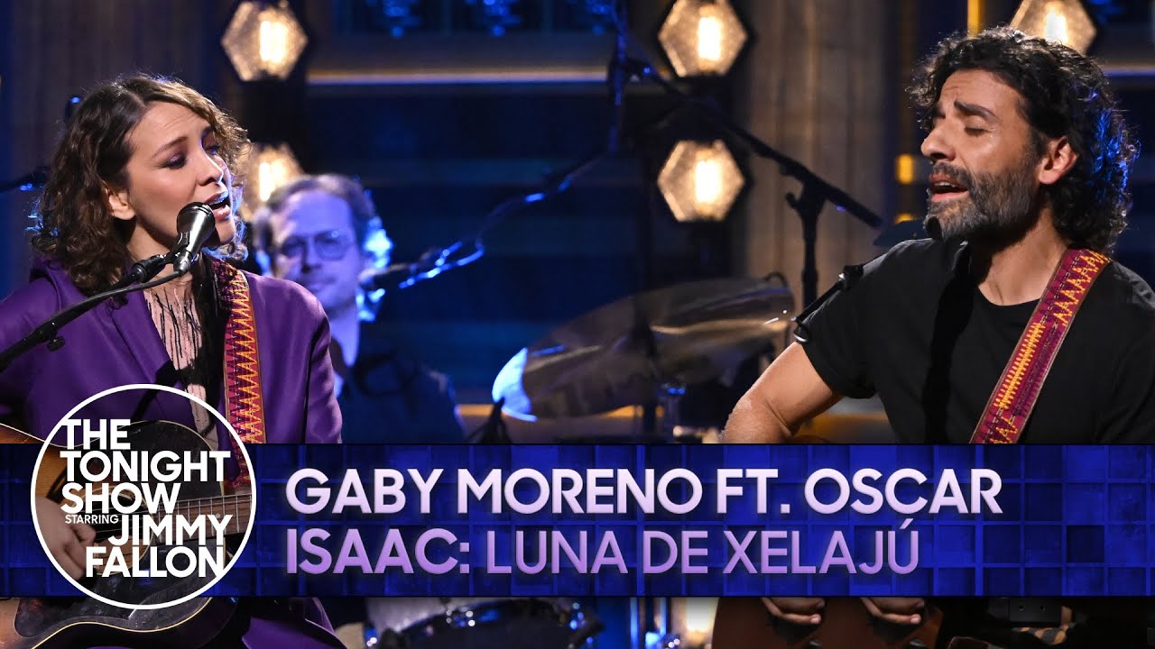Gaby Moreno ft. Oscar Isaac: Luna de Xelajú | The Tonight Show Starring Jimmy Fallon