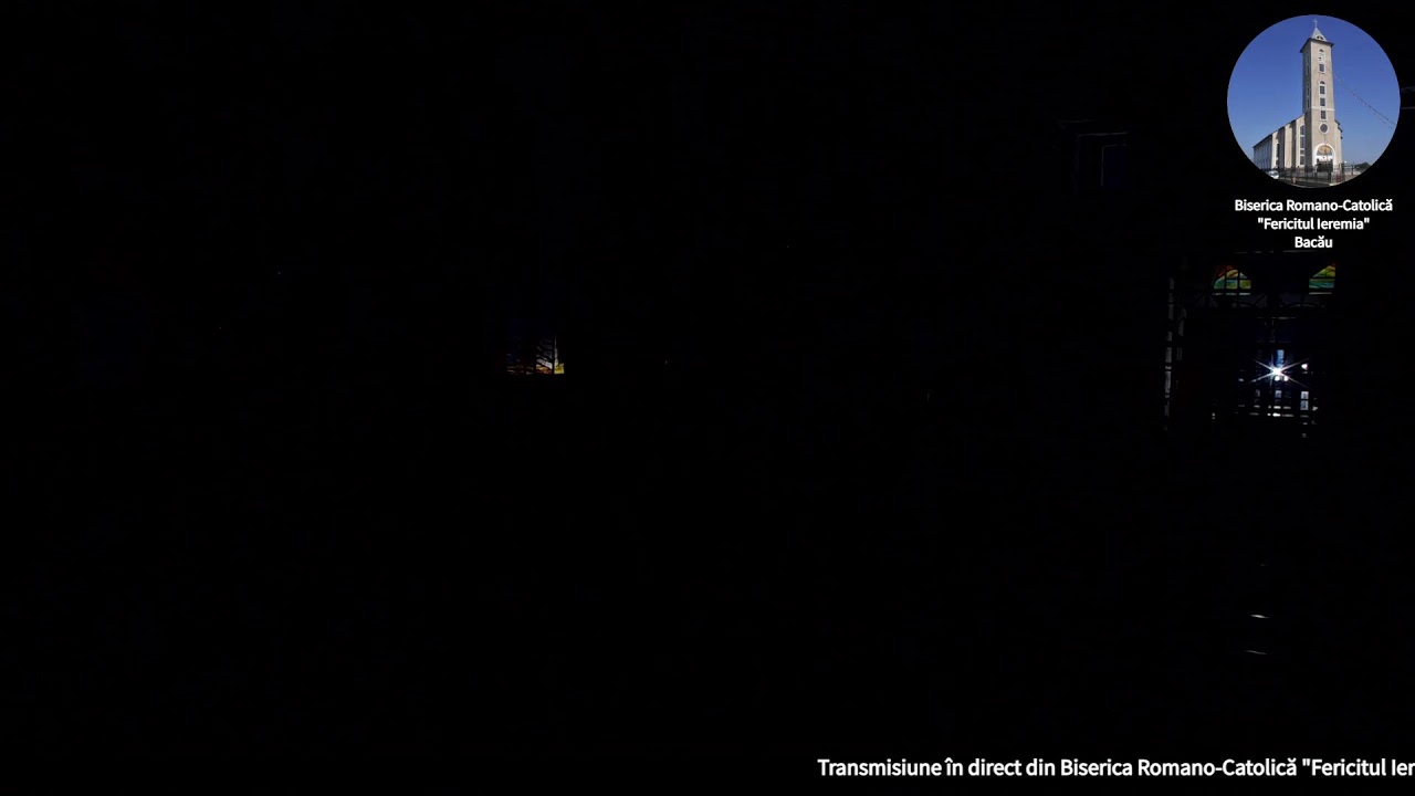 LIVE - Parohia Fericitul Ieremia Bacău
