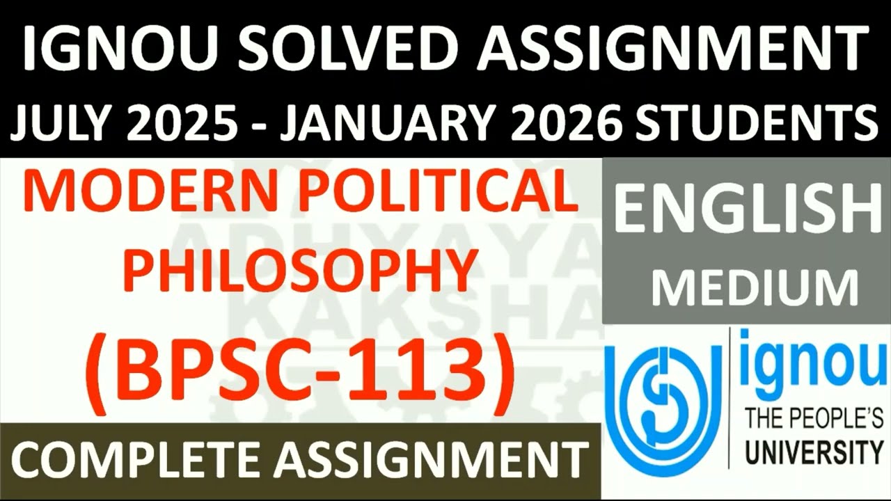 BPSC 113 (ENGLISH) MODERN POLITICAL PHILOSOPHY || IGNOU SOLVED ASSIGNMENT 2025-2026 | JULY 25 JAN 26