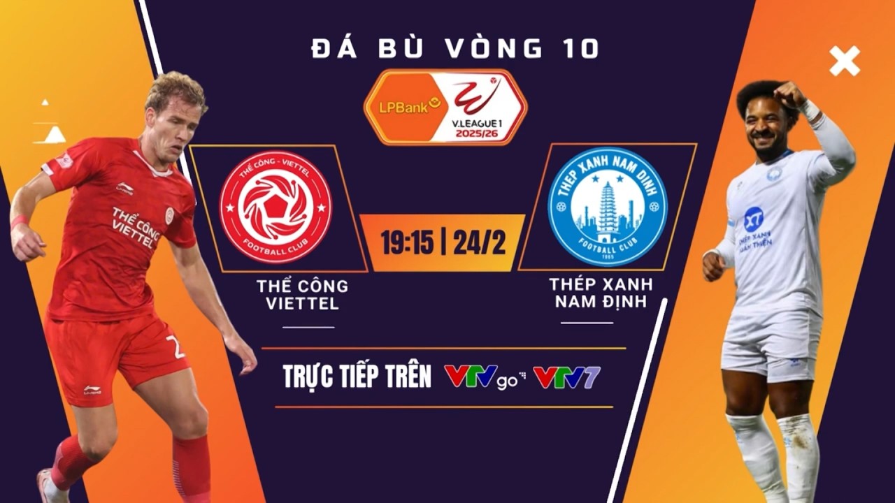 Thể c&ocirc;ng Viettel vs Th&eacute;p Xanh Nam Định | 19h15 ng&agrave;y 24/2 trực tiếp tr&ecirc;n VTV7 v&agrave; VTVgo