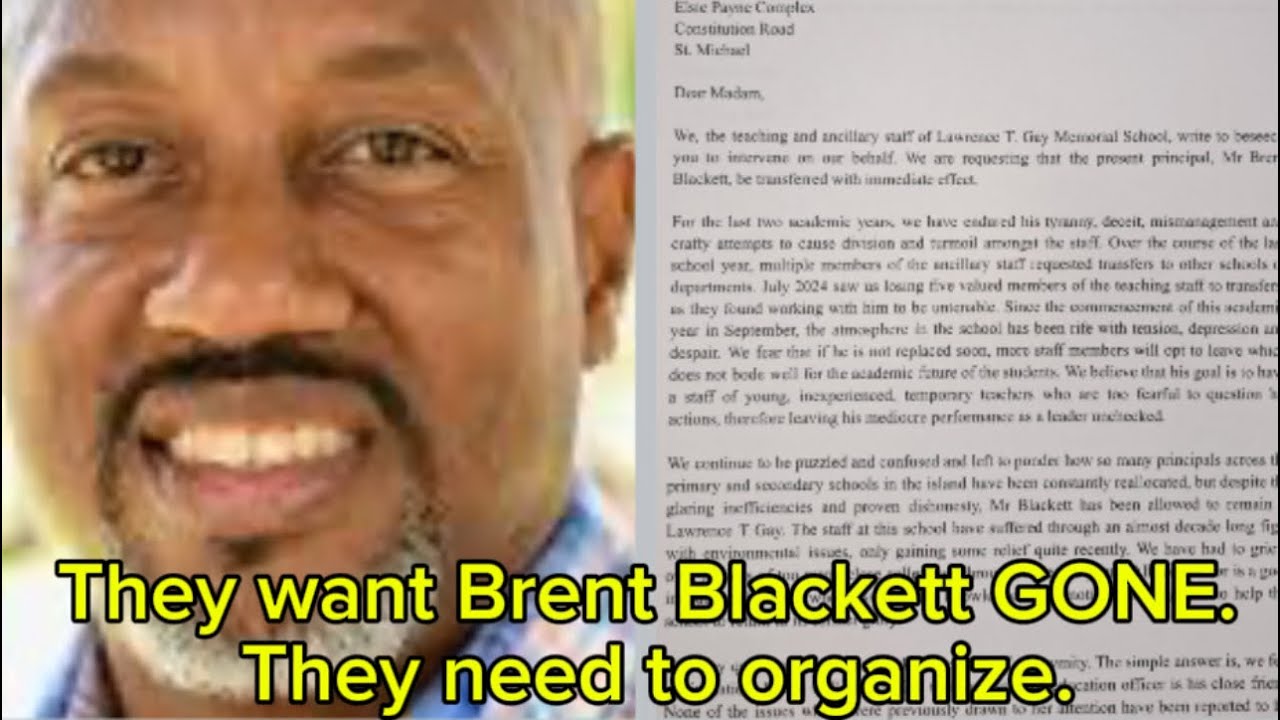 Lawrence T Gay Memorial School staff want Brent Blackett GONE - Just Organize - Barbados