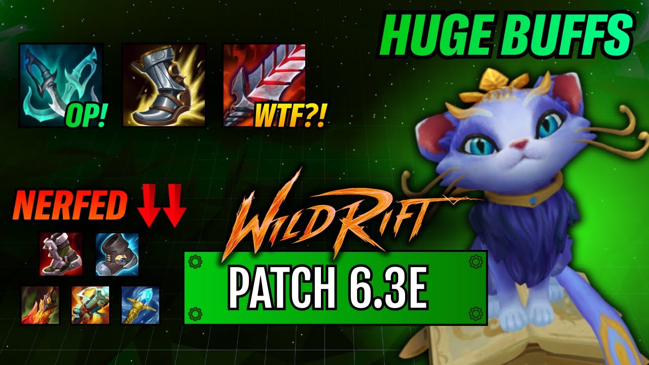Wild Rift: PATCH 6.3e - HUGE ITEM CHANGES!!