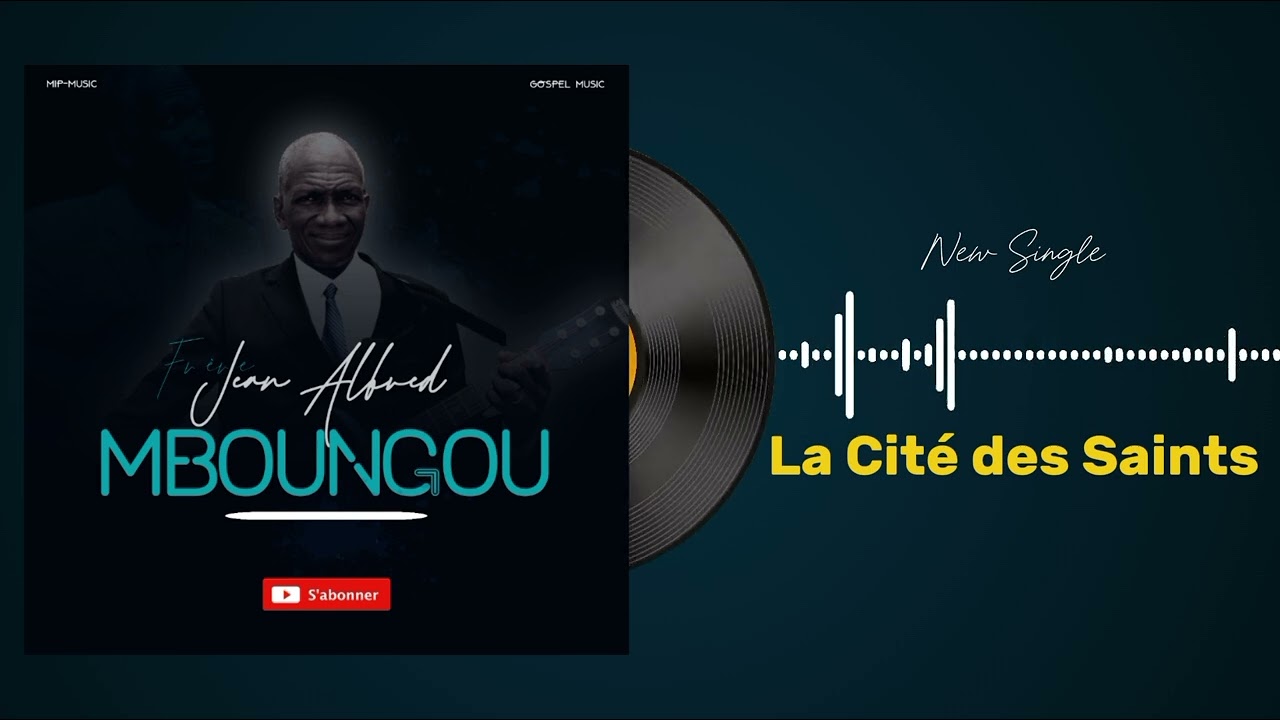 Fr MBOUNGOU Jean - Alfred | La Cité Des Saints