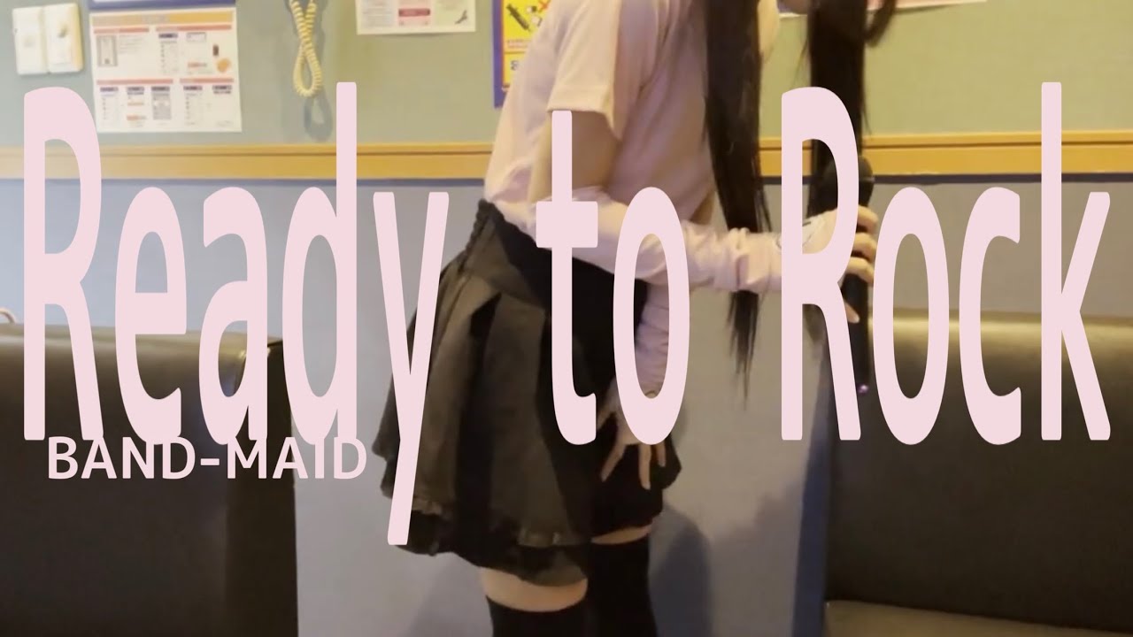 Ready to Rock/BAND-MAID cover