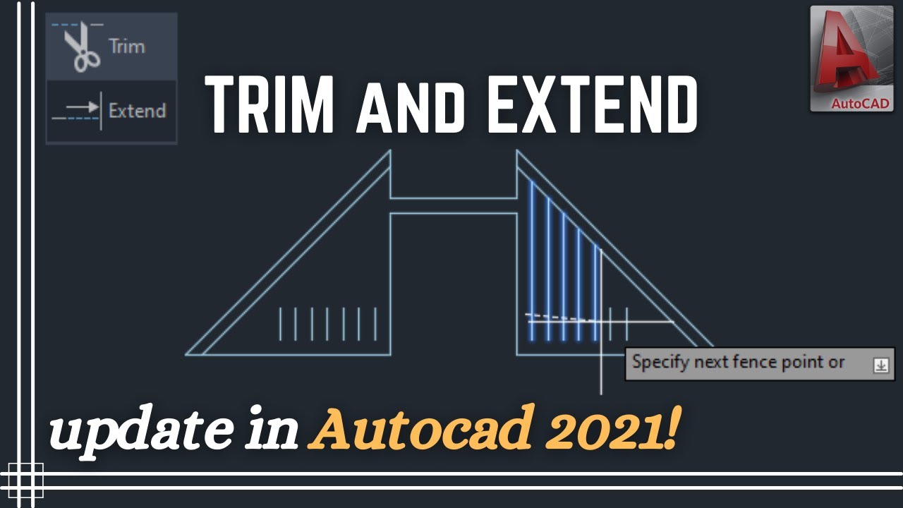 Autocad - TRIM and Extend (New Update in Autocad 2021)