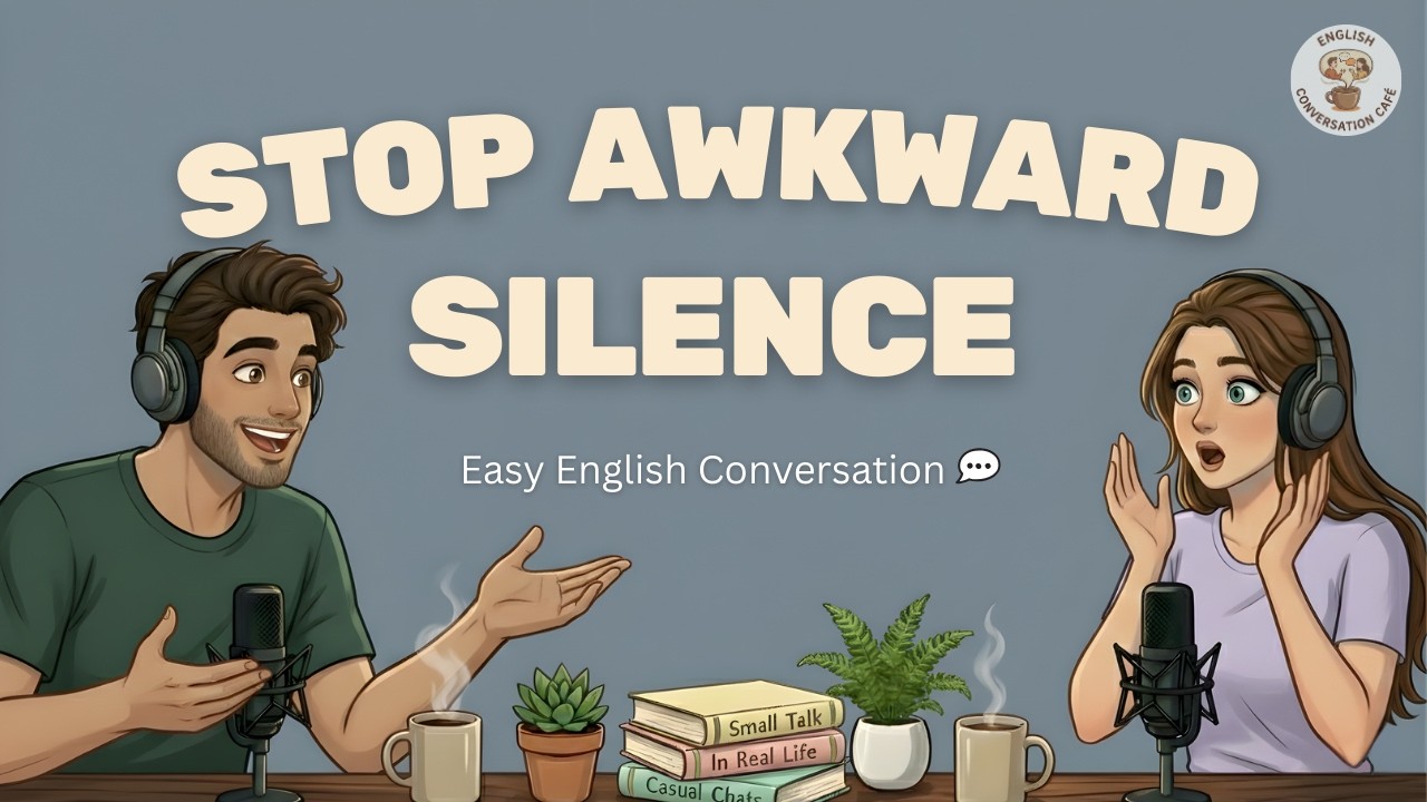 Small Talk in Real Life: Stop the Awkward Silence! | English Podcast for Easy Conversation